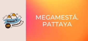 Megamestá. Pattaya