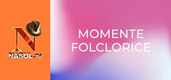 Momente Folclorice