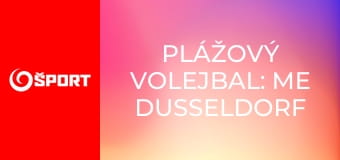 Plážový volejbal: ME Dusseldorf