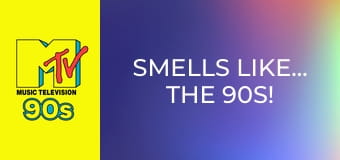 Smells Like... the 90s!