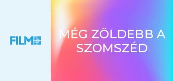 Még zöldebb a szomszéd nője