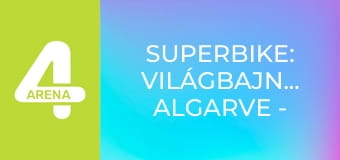 Superbike: Világbajnokság Algarve - SPB, 2. verseny