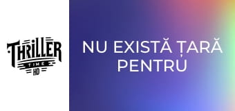 Nu există țară pentru bătrâni