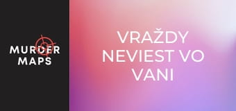 Vraždy neviest vo vani