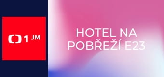 Hotel na pobřeží E23