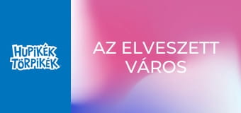 Az elveszett város