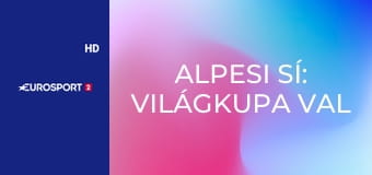 Alpesi sí: Világkupa Val di Fassa nők - Lesiklás