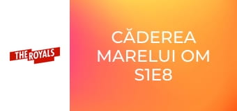 Căderea marelui om S1E8