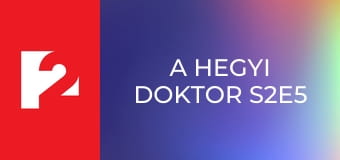 A hegyi doktor S2E5 - Nehéz választás