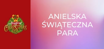 Anielska świąteczna para