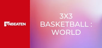 3x3 Basketball : World Tour