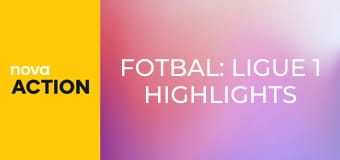 Fotbal: Ligue 1 Highlights E26