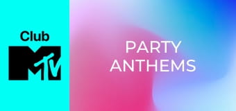 Party Anthems