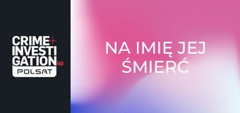 Na imię jej śmierć