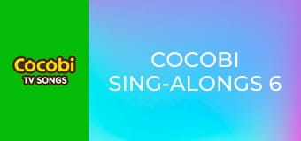 Cocobi Sing-Alongs 6