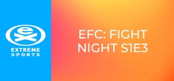 EFC: Fight Night S1E3