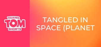 Tangled in Space (Planet Hop) S1E28 Tangled in Space (Planet Hop) S1E28
