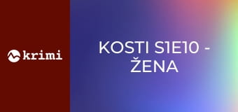 Kosti S1E10 - Žena na letisku