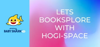 Lets Booksplore with Hogi-Space