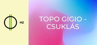 Topo Gigio - Csuklás