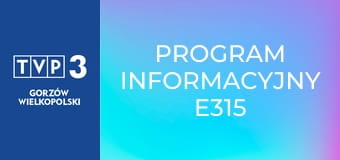 Program informacyjny E315