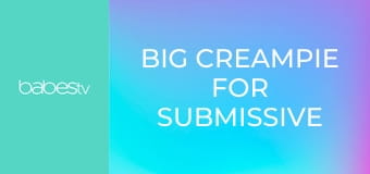 Big creampie for submissive wife E1334