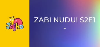 Zabi nudu! S2E1 - Ruksak