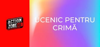 Ucenic pentru crimă