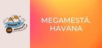 Megamestá. Havana