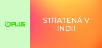 Stratená v Indii