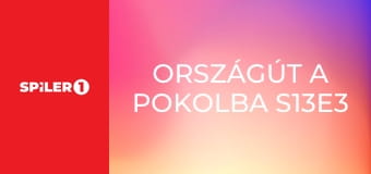 Országút a pokolba S13E3 - Sárlavina