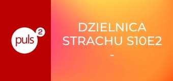 Dzielnica strachu S10E2 - Czarna księga