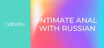 Intimate anal with Russian trainer E1349