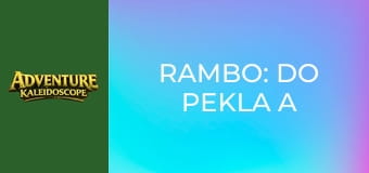 Rambo: Do pekla a zpět