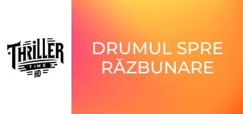 Drumul spre răzbunare
