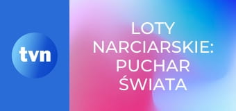 Loty narciarskie: Puchar Świata mężczyzn w Vikersund