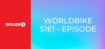 WorldBike S1E1 - Episode 1