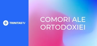Comori ale Ortodoxiei