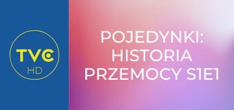 Pojedynki: historia przemocy S1E1 - Walki kobiet w epoce gregoriańskiej