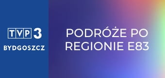 Podróże po regionie E83 - Bydgoszcz 2023 – Jarmark świąteczny