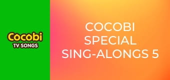 Cocobi Special Sing-Alongs 5