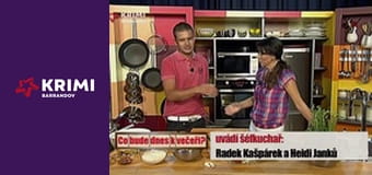 Co bude dnes k večeři?