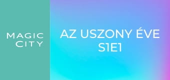 Az uszony éve S1E1