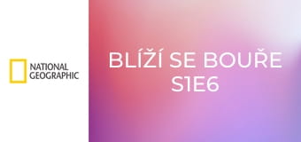 Blíží se bouře S1E6 - Nebezpečný oceán