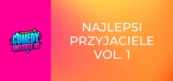 Najlepsi przyjaciele vol. 1