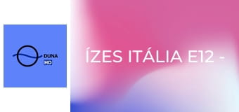 Ízes Itália E12 - Puglia – Salento