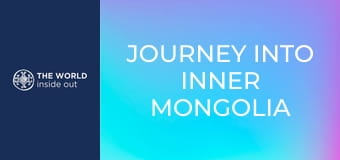 Utazás Belső-Mongóliába és az első fogás fesztiválja. Kína.