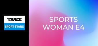 Sports Woman E4