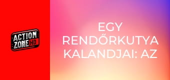 Egy rendőrkutya kalandjai: Az elveszett arany legendája