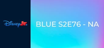 Blue S2E76 - Na barana